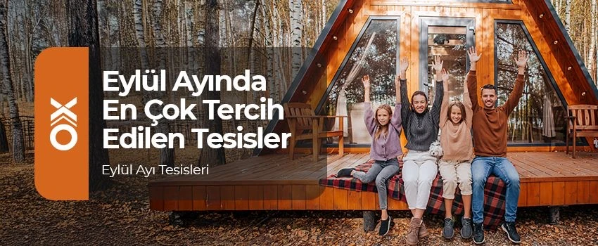 Eylül Ayında En Çok Tercih Edilen Bungalov Oteller