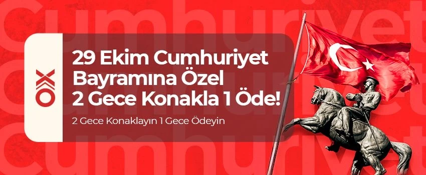 29 Ekim Cumhuriyet Bayramı 2 Çocuk Ücretsiz Oteller