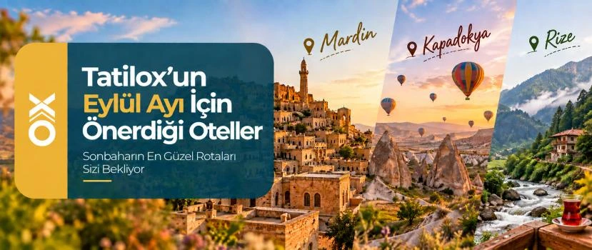 Tatilox'un Eylül Ayı İçin Önerdiği Oteller